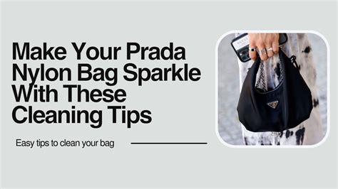 borsa prada nylon pulizia|How to Clean Prada Nylon Bag: Ultimate Guide for Spotless .